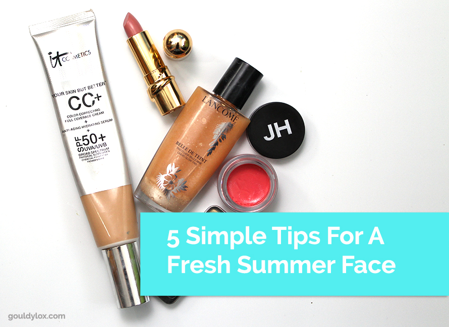 Five simple tips to get a fresh faced look! Try these foundations, formulations and beauty products this summer.